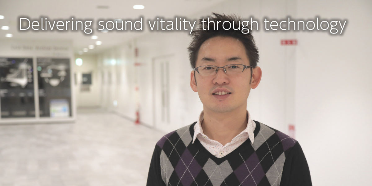 Delivering sound vitality through technology